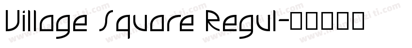 Village Square Regul字体转换